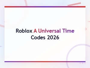 Roblox a Universal Time Codes 2026 – Active Aut Codes List